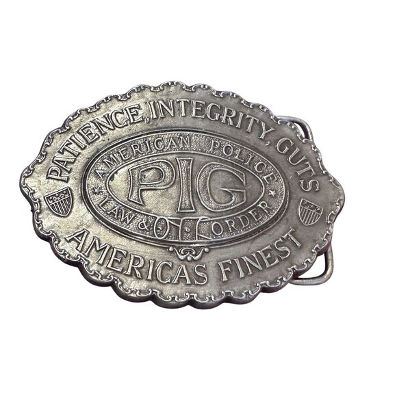Vtg Belt Buckle PIG Patience Integrity Guts American Police Law & Order - Picture 1 of 2